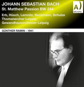 St. Matthew Passion conducted by Günther Ramin the legendary 1941 Recording HD Mastering