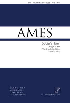 Roger Ames: Soldier's Hymn