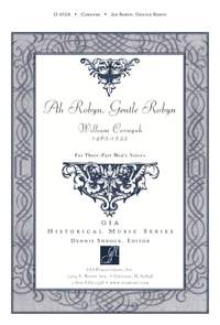 William Cornysh: Ah Robyn, Gentle Robyn