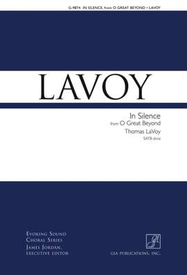 Thomas LaVoy: In Silence