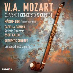 Mozart: Clarinet Concerto & Quintet
