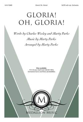 Gloria! Oh, Gloria!