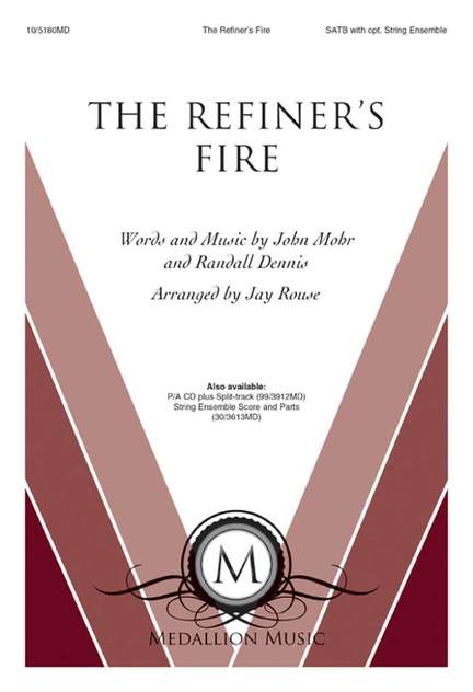 Randall Dennis: The Refiner's Fire