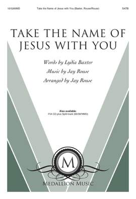 Take the Name of Jesus with You