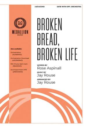 Broken Bread, Broken Life