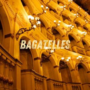 Bagatelles