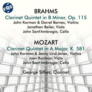 Brahms: Clarinet Quintet in B Minor, Op. 115 - Mozart: Clarinet Quintet in A Major, K. 581