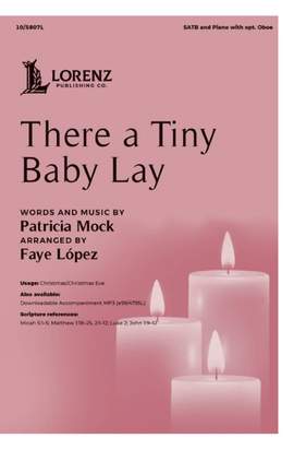 Faye López: There a Tiny Baby Lay
