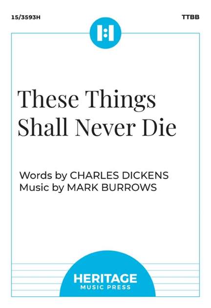 These Things Shall Never Die