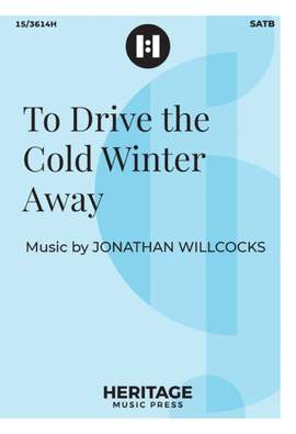 To Drive the Cold Winter Away