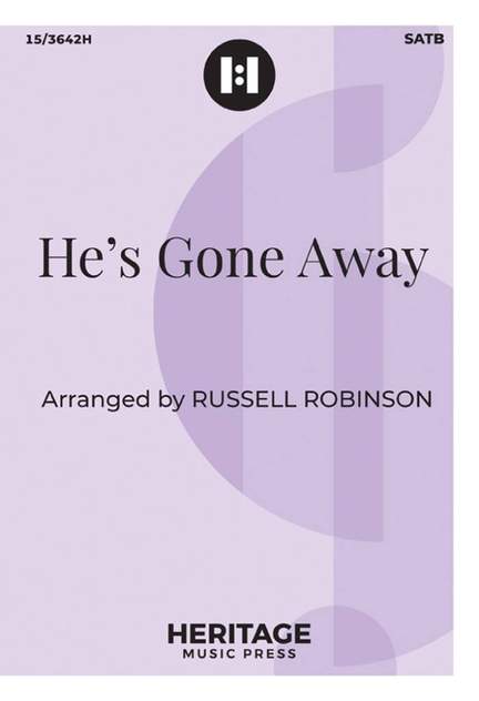 He's Gone Away