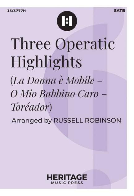 Three Operatic Highlights