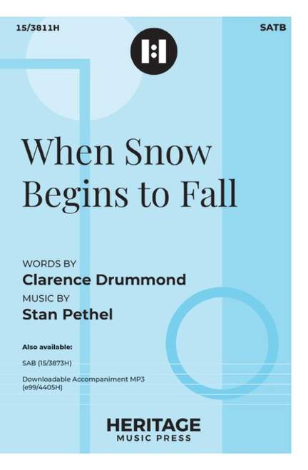 When Snow Begins to Fall