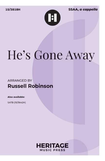 He's Gone Away