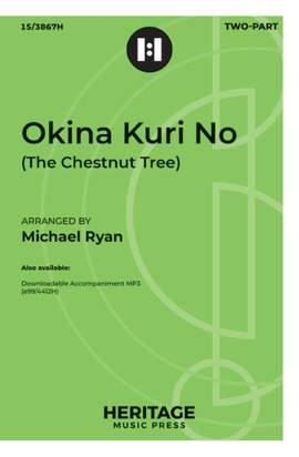Okina Kuri No (The Chestnut Tree)