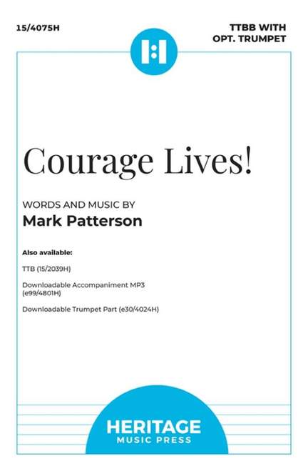 Courage Lives!