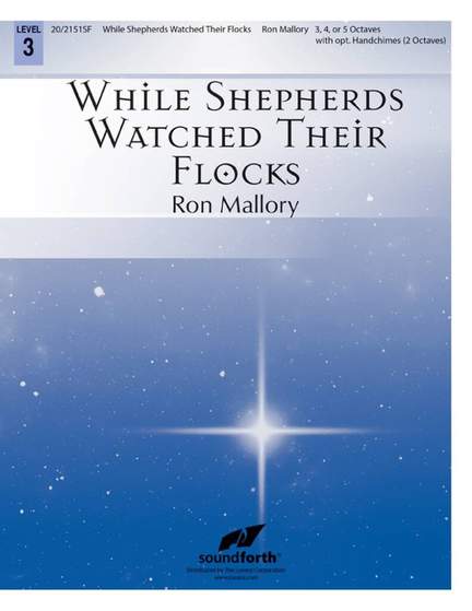 While Shepherds Watched Their Flocks