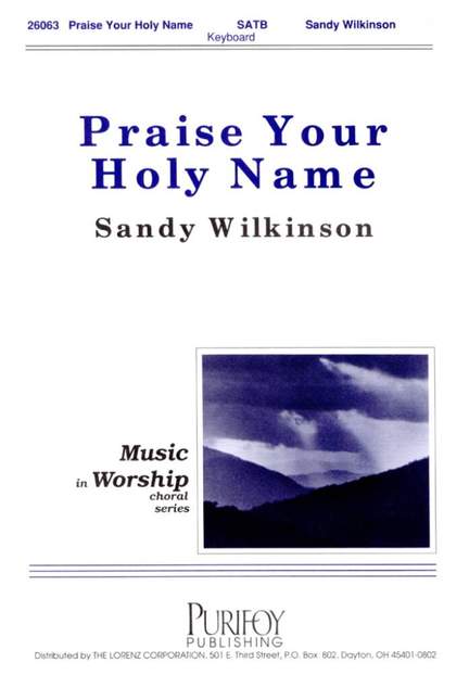 Praise Your Holy Name