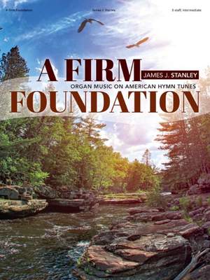 A Firm Foundation