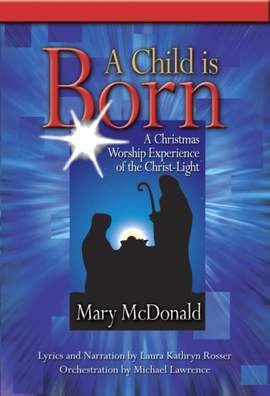 Laura Kathryn Rosser: A Child Is Born