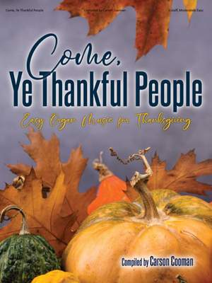 Come, Ye Thankful People