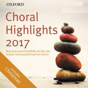 Oxford Choral Highlights 2017