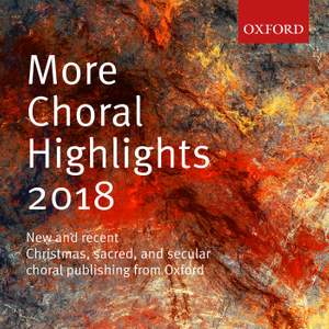 More Choral Highlights 2018