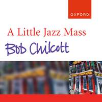 Bob Chilcott: 20 Years of A Little Jazz Mass | Presto Music