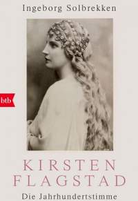 Solbrekken, I: Kirsten Flagstad