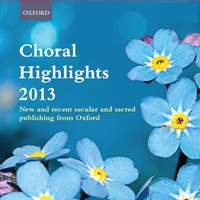 Oxford Choral Highlights 2013