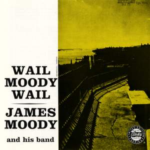 Wail Moody, Wail