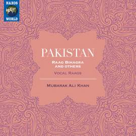 Pakistan: Raga Bihagra & Others (Live)
