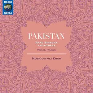 Pakistan: Raga Bihagra & Others (Live)