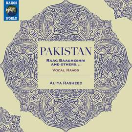 Pakistan: Raga Baagheshri & Others (Live)