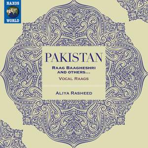 Pakistan: Raga Baagheshri & Others (Live)