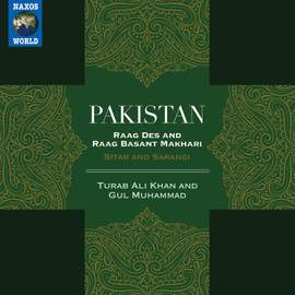 Pakistan: Raga Des & Raga Basant Makhari
