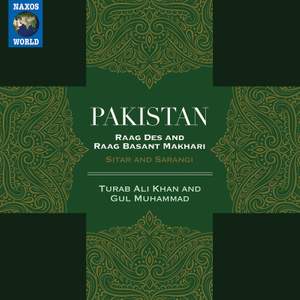 Pakistan: Raga Des & Raga Basant Makhari