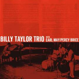 Billy Taylor Trio With Earl May And Percy Brice