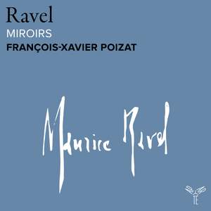 Ravel: Miroirs, M. 43