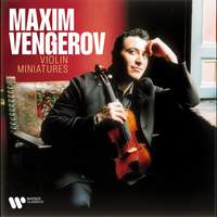 Maxim Vengerov - Violin Miniatures