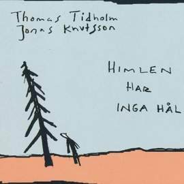 Himlen har inga hål