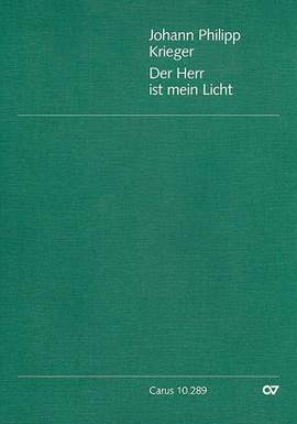 Krieger, Johann Philipp: Der Herr ist mein Licht