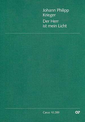Krieger, Johann Philipp: Der Herr ist mein Licht
