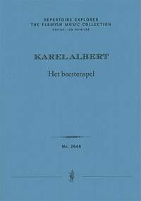 Albert, Karel: Het beestenspel for orchestra