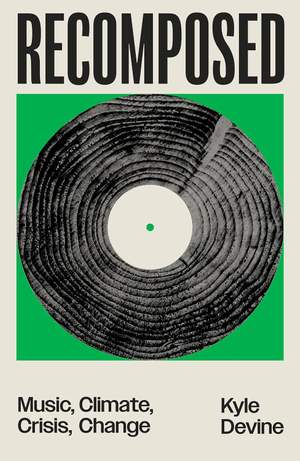 Recomposed: Music, Climate, Crisis, Change