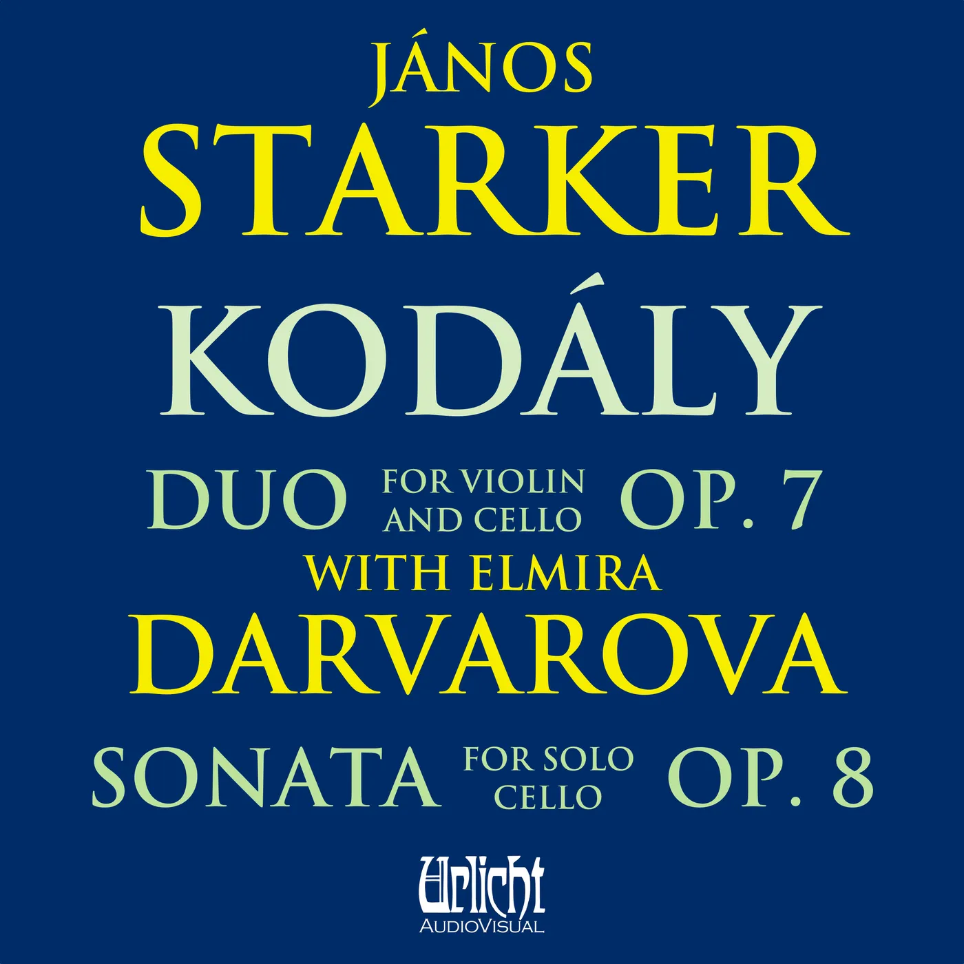 János Starker - Kodály: Duo Op. 7 with Elmira Darvarova, Sonata