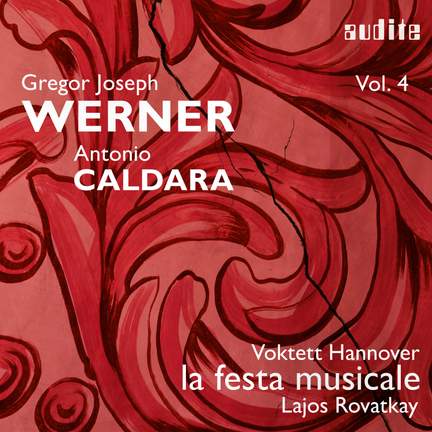 Gregor Joseph Werner, Vol. Iv: Werner & Caldara