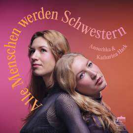 Alle Menschen Werden Schwestern