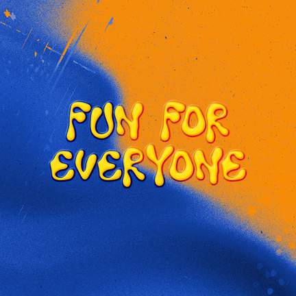 Fun For Everyone