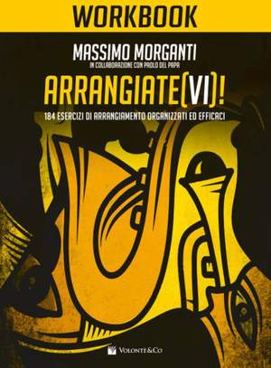 Massimo Morganti: Arrangiatevi - Workbook
